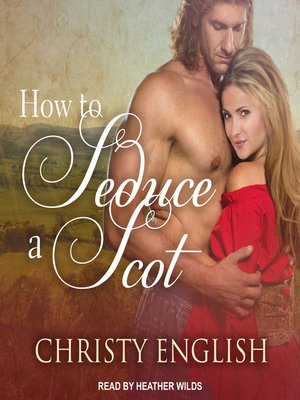 cover image of How to Seduce a Scot